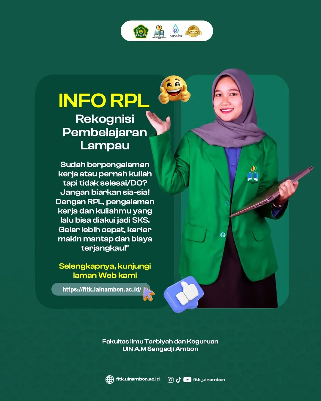 TUJUAN PENYELENGGARAAN RPL
Meningkatkan Akses Kepada Perguruan Tinggi Untuk Menyelenggarakan Rekognisi Pembelajaran Lampau Yang Bertujuan Untuk Memberikan Kesempatan Kepada Masyarakat Yang Telah Memiliki Pengalaman Pada Satu Bidang Pengetahuan dan Keterampilan Tertentu Dan Atau Foto Studi Karena Berbagai Alasan Untuk Memperoleh Rekognisi Melalui Asesmen Sebagai Perolehan Kredit/SKS dan Transfer Kredit/SKS..
.
.
Selengkapnya
Kunjungi laman web kami
https://fitk.iainambon.ac.id/blog/2025/09/03/hello-world/